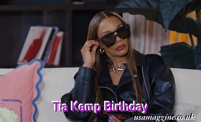 Tia Kemp Birthday