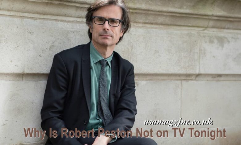 Why Is Robert Peston Not on TV Tonight