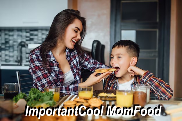 ImportantCool MomFood