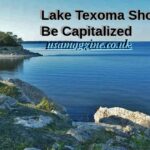 Lake Texoma Should Be Capitalized
