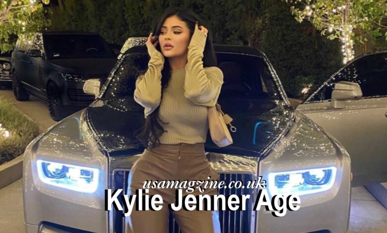 Kylie Jenner Age