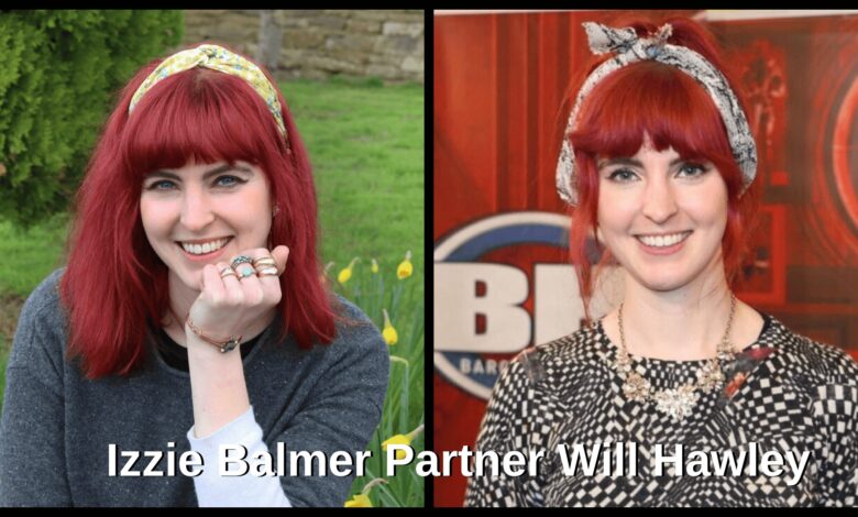 Izzie Balmer Partner Will Hawley