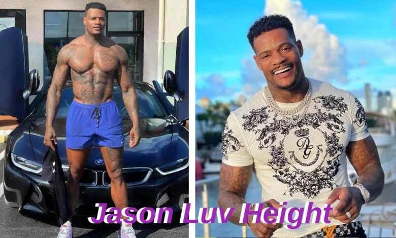 Jason Luv Height