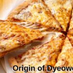 Origin of Dyeowokopizz