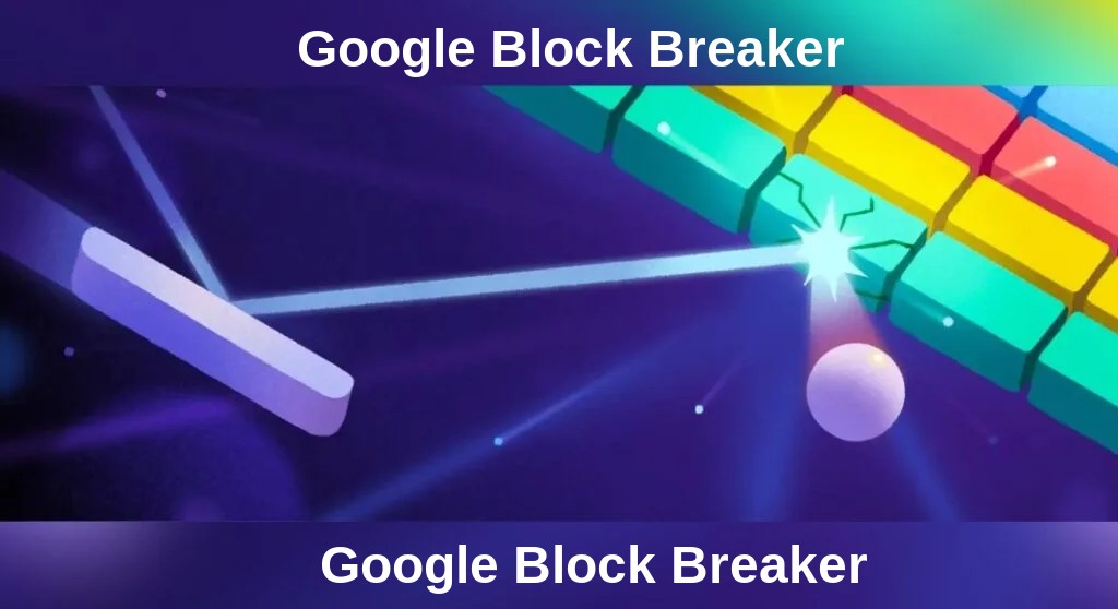 Google Block Breaker