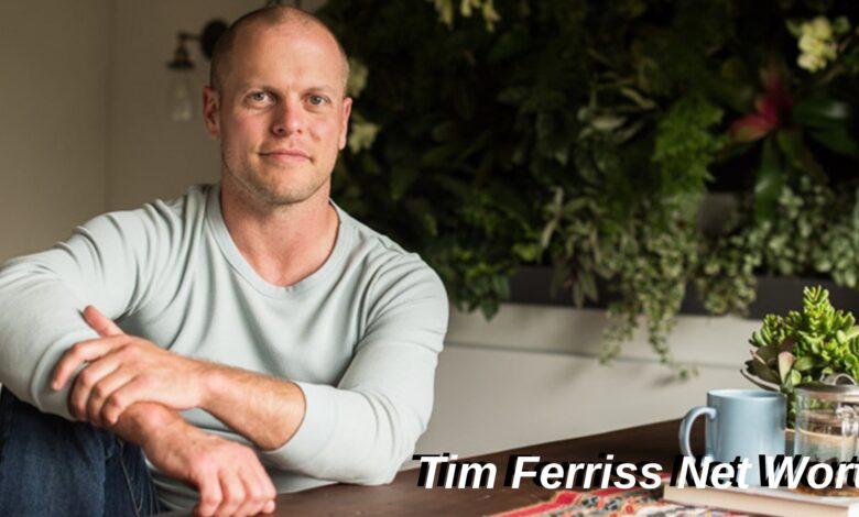 Tim Ferriss Net Worth