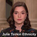 Julie Tsirkin Ethnicity