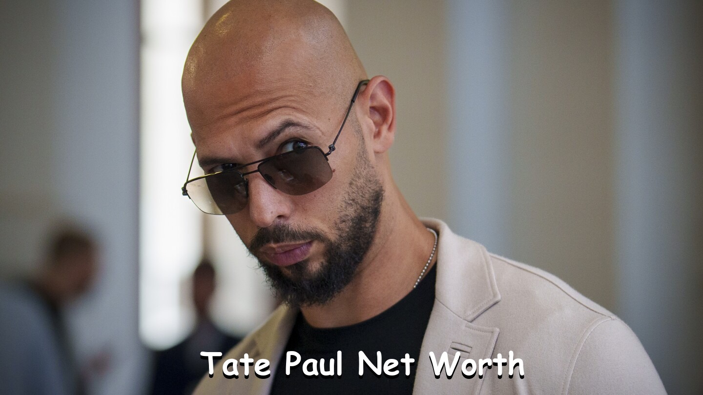 Tate Paul Net Worth