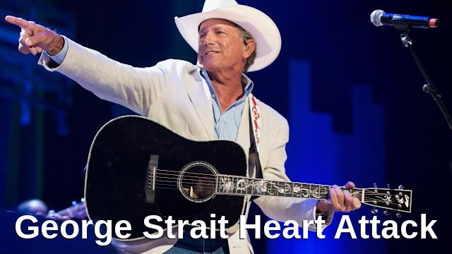 George Strait Heart Attack
