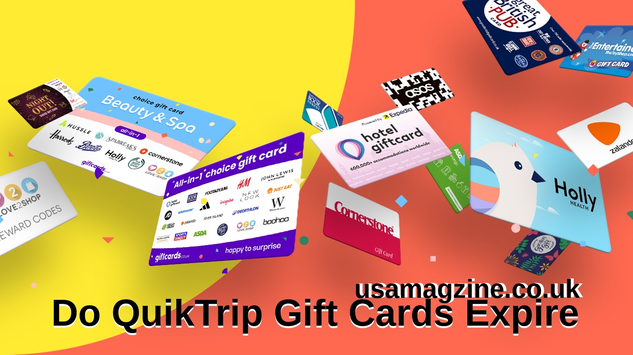 Do QuikTrip Gift Cards Expire
