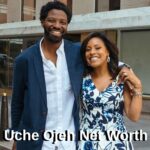 Uche Ojeh Net Worth