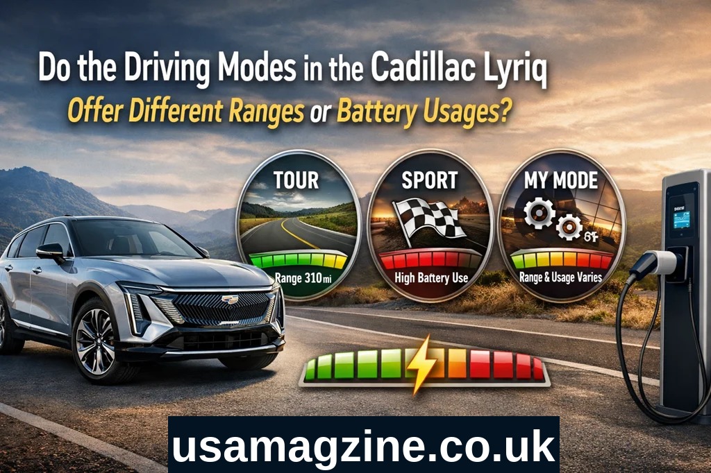 Do the Driving Modes in Cadillac Lyriq Offer Different Ranges or Battery Usages