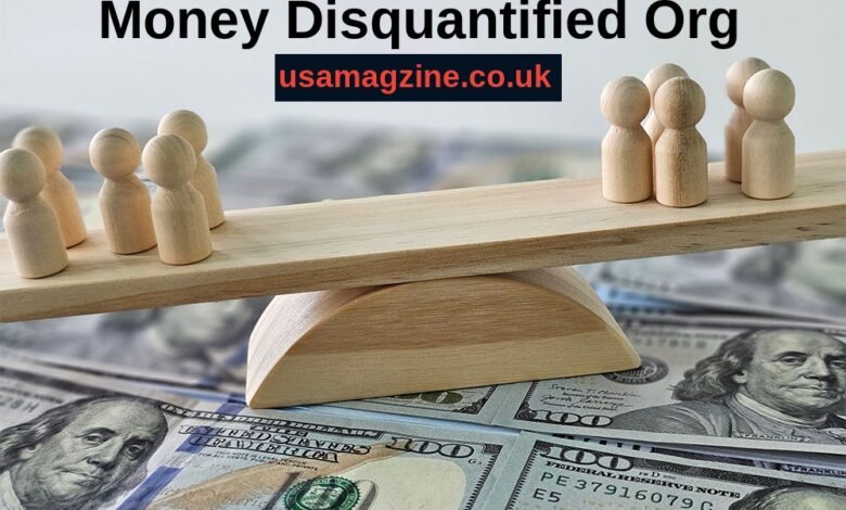 Money Disquantified Org