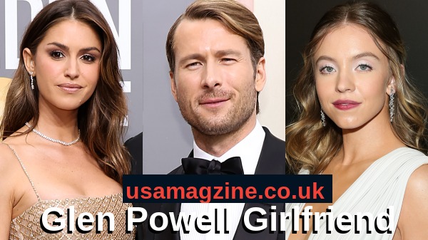 Glen Powell Girlfriend