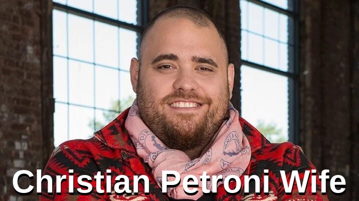 Christian Petroni Wife