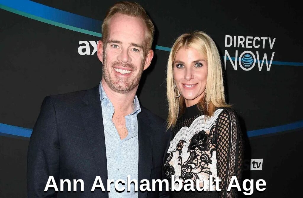 Ann Archambault Age